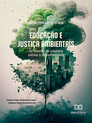 cover image of Educação e Justiça Ambientais no fomento da cidadania voltada à sustentabilidade